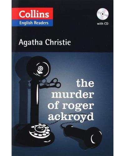 Collins the murder of Roger Ackroyd (ELT Reader)