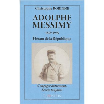Adolphe Messimy, héraut de la République