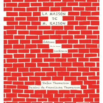 La Maison de M. Raison