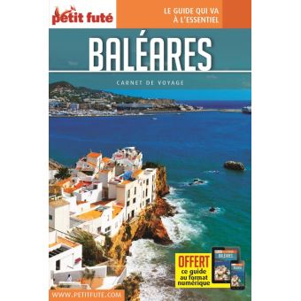 Guide Baléares 2019 Carnet Petit Futé