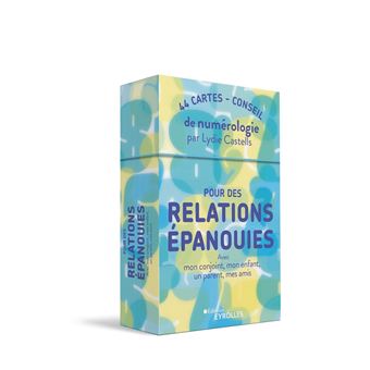 Pour des relations épanouies avec mon conjoint, mon enfant, un parent, mes amis