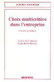 Choix multicritère dans l'entreprise