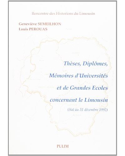 Thèses, diplômes, mémoire d'universités et de grandes écoles concernant le Limousin