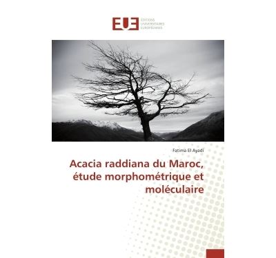 Acacia raddiana du maroc, etude morphometrique et moleculair