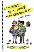 Comment on a sauvé mon grand-père