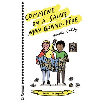 Comment on a sauvé mon grand-père