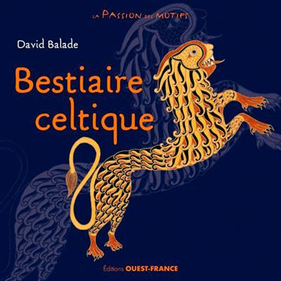 Bestiaire celtique - David Balade - broché