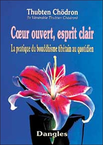 Coeur ouvert esprit clair