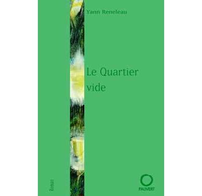 Le quartier vide