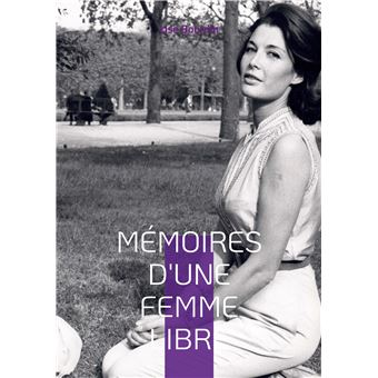 Mémoires d'une femme libre née en 1925