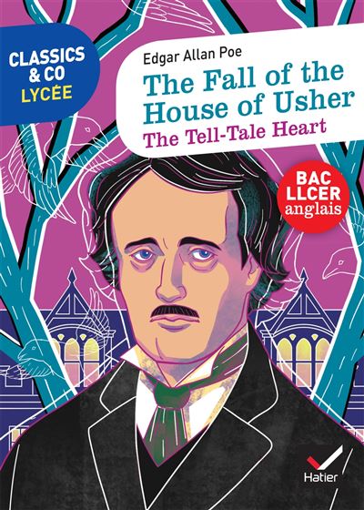 Classics & Co Anglais LLCE - The Fall of the House of Usher - The Tell-Tale Heart Bac llcer anglais - broché - Edgar Allan Poe - Achat Livre | fnac