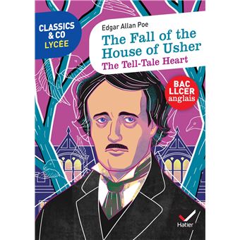 Classics & Co Anglais LLCE - The Fall of the House of Usher - The Tell-Tale Heart