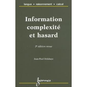 Information complexite et hasard