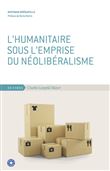 L'humanitaire sous l'emprise du néolibéralisme