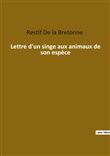 Lettre d'un singe aux animaux de son espèce
