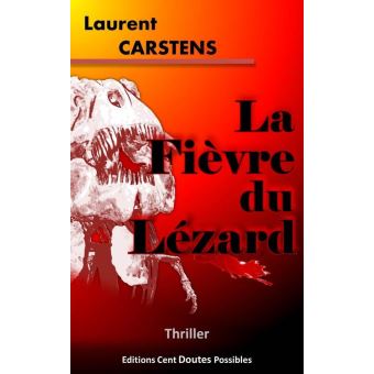 La Fièvre du Lézard