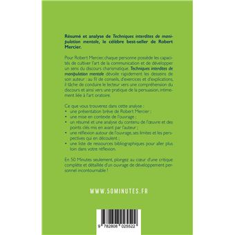 Techniques interdites de manipulation mentale (Résumé et analyse du livre de Robert Mercier)