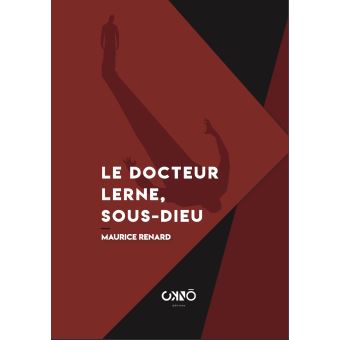 Le docteur Lerne, sous-dieu