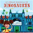Le grand magasin de dinosaures