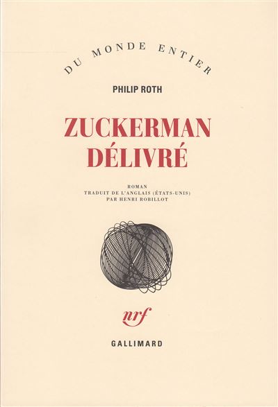 Les livres de Zuckerman : Zuckerman délivré