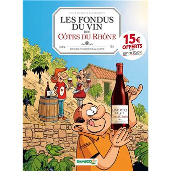 Les Fondus du vin : Côtes du Rhône - OP 2021