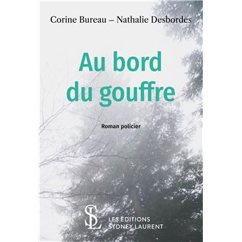 Au bord du gouffre