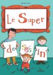 Le super dessin