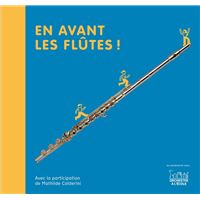 En avant les flûtes !