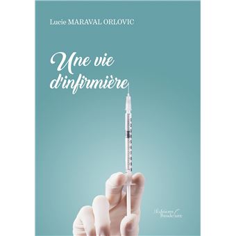 Une vie d'infirmière