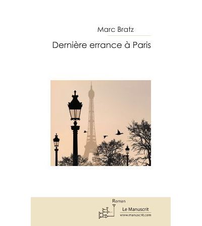 Dernière errance à Paris