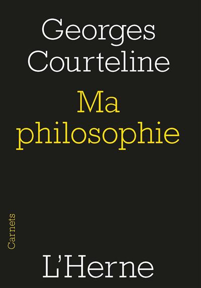 Ma philosophie - CORTELINE GEORGES - L'herne - broche -