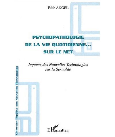 Psychopathologie de la vie quotidienne sur le Net