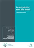 Le droit judiciaire et les pots-pourris