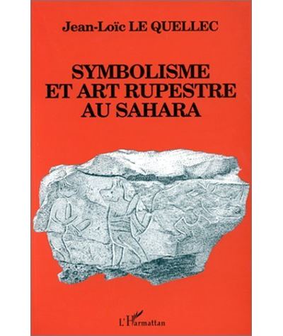 Symbolisme et art rupestre au sahara