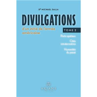 Divulgations d'un initié de l'armée américaine Tome 2