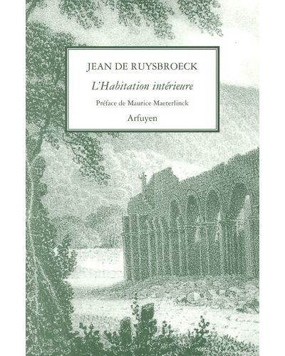 L'habitation intérieure