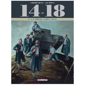 14-1814 - 18 Tome T06. La Photo (août 1916)