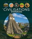 Les civilisations disparues