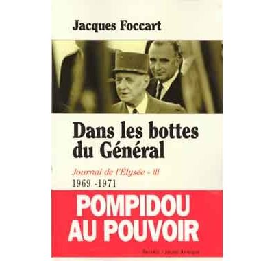 Dans les bottes du Général 1969-1971 (TP)