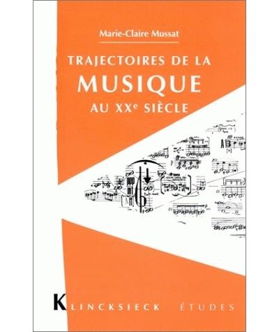 Trajectoires de la musique au XXème siècle