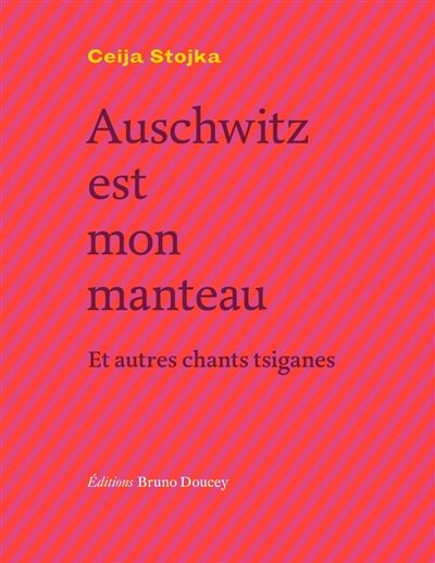 Auschwitz est mon manteau