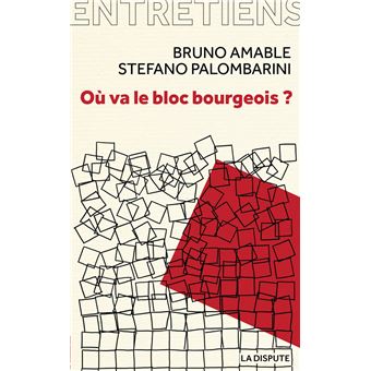 Où va le bloc bourgeois ?