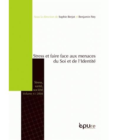 Stress et faire-face aux menaces du Soi et de l'identité