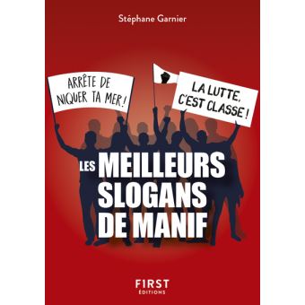 Petit Livre - Les meilleurs slogans de manif