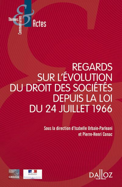 Regards sur l'évolution du droit des sociétés depuis la loi du 24 juillet 1966 - Nouveauté