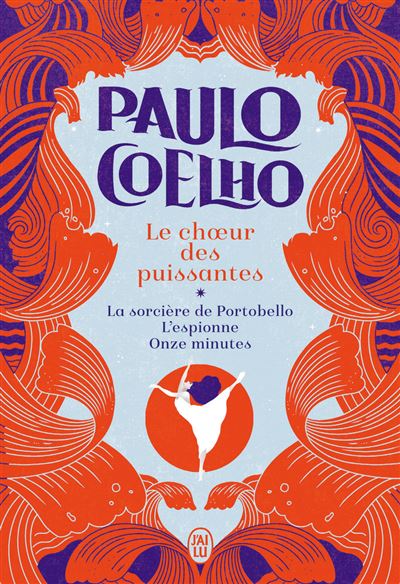 Le choeur des puissantes - Paulo Coelho - Poche