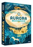 Aurora, l'expédition fantastique