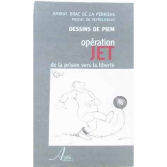 Operation jet de la prison a la vie - 1