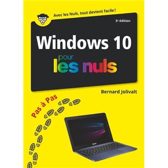 Windows 10 Pas à Pas Pour les Nuls, 5ed