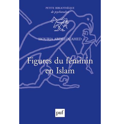 Figures du féminin en Islam